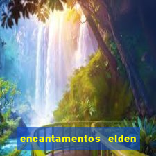 encantamentos elden ring wiki